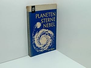 Imagen del vendedor de Planeten, Sterne, Nebel : Astronomie f. jedermann. a la venta por Book Broker