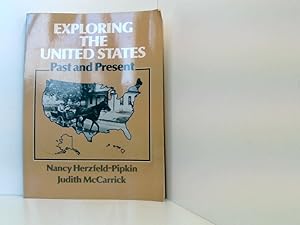 Bild des Verkufers fr Exploring the United States: Past and Present zum Verkauf von Book Broker