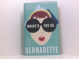 Imagen del vendedor de Where'd You Go, Bernadette: A Novel a la venta por Book Broker