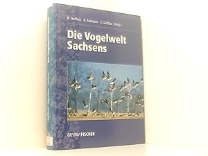 Seller image for Die Vogelwelt Sachsens mit 70 Tabellen for sale by Book Broker