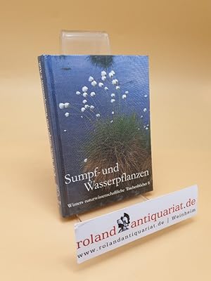 Bild des Verkufers fr Sumpf- und Wasserpflanzen zum Verkauf von Roland Antiquariat UG haftungsbeschrnkt