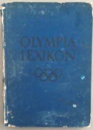 Bild des Verkufers fr Sonderschrift Nr. 5: Olympia Lexikon - Olympialexikon - Olympic Dictionary - Dictionnaire Olympique - Dizionario Olympic (Internationales Olympisches Institut) zum Verkauf von Chapter 1