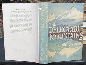 Imagen del vendedor de The Delectable Mountains -- 1947 Hardcover in Dust Jacket a la venta por JP MOUNTAIN BOOKS