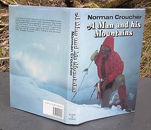 Bild des Verkufers fr A Man And His Mountains -- 1984 FIRST EDITION zum Verkauf von JP MOUNTAIN BOOKS