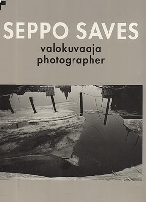 Seller image for Seppo Saves : Valokuvaaja = Photographer for sale by Moraine Books