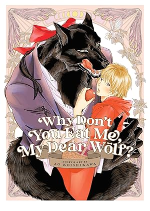 Bild des Verkufers fr Why Don\ t You Eat Me, My Dear Wolf? zum Verkauf von moluna