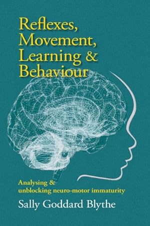 Imagen del vendedor de Reflexes, Movement, Learning & Behaviour a la venta por GreatBookPrices