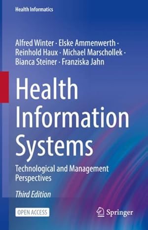 Seller image for Health Information Systems : Technological and Management Perspectives for sale by GreatBookPrices