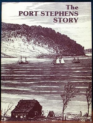 Bild des Verkufers fr THE PORT STEPHENS STORY. zum Verkauf von The Antique Bookshop & Curios (ANZAAB)