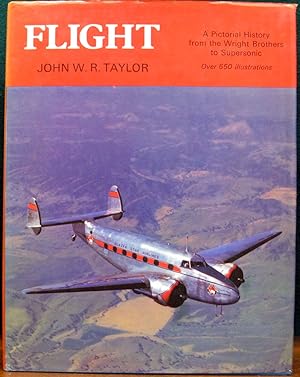 Seller image for FLIGHT. A Pictorial History from the Wright Brothers to Supersonic. for sale by The Antique Bookshop & Curios (ANZAAB)