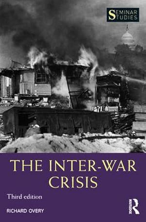 Imagen del vendedor de The Inter-War Crisis a la venta por AHA-BUCH GmbH