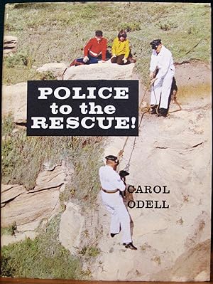 Seller image for POLICE TO THE RESCUE! for sale by The Antique Bookshop & Curios (ANZAAB)