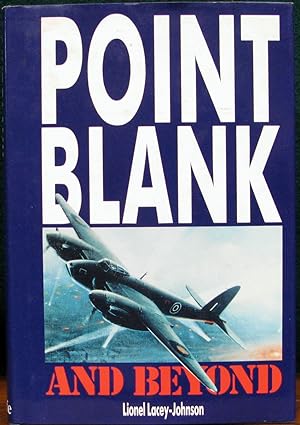 Seller image for POINT BLANK AND BEYOND. for sale by The Antique Bookshop & Curios (ANZAAB)