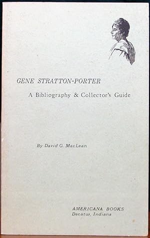 Imagen del vendedor de GENE STRATTON-PORTER. A Bibliography & Collector's Guide. a la venta por The Antique Bookshop & Curios (ANZAAB)