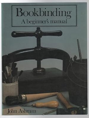 Seller image for Bookbinding A beginner's Manual. for sale by Time Booksellers