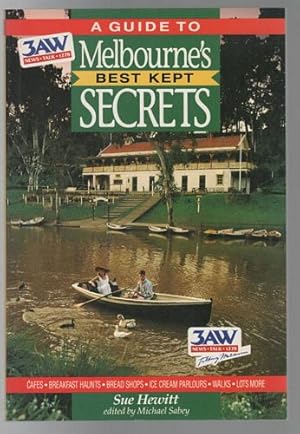 Seller image for A Guide To Melbourne's Best Kept Secrets. for sale by Time Booksellers