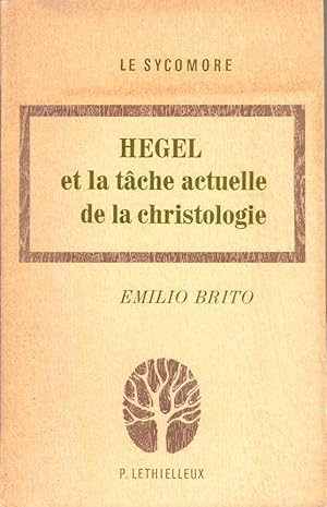 Image du vendeur pour Hegel et la tche actuelle de la christologie mis en vente par deric