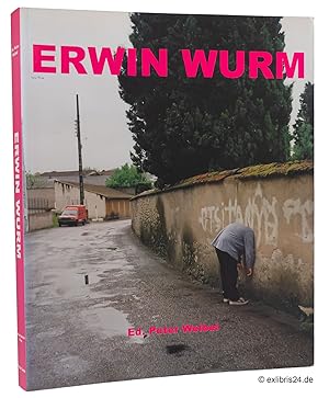 Bild des Verkufers fr Erwin Wurm : Katalog zur Ausstellung Erwin Wurm. Fat Survival. Handlungsformen der Skulptur vom 25. Januar bis 31.Mrz 2002 in der Neuen Galerie Graz am Landesmuseum Joanneum und an weiteren Ausstellungsorten in Paris, Bolgna und Karlsruhe zum Verkauf von exlibris24 Versandantiquariat