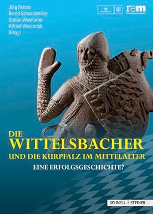 Bild des Verkufers fr Die Wittelsbacher und die Kurpfalz im Mittelalter: Eine Erfolgsgeschichte? zum Verkauf von artbook-service