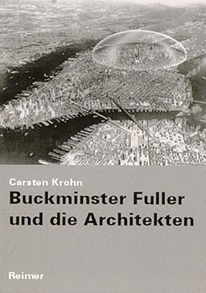 Seller image for Buckminster Fuller und die Architekten: Diss. for sale by artbook-service