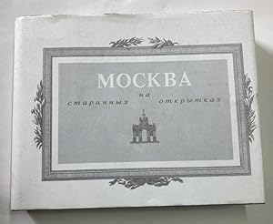 Bild des Verkufers fr Moskva na Starinnykh Otkrytkakh. (Moscow on Old Postcards). zum Verkauf von Plurabelle Books Ltd