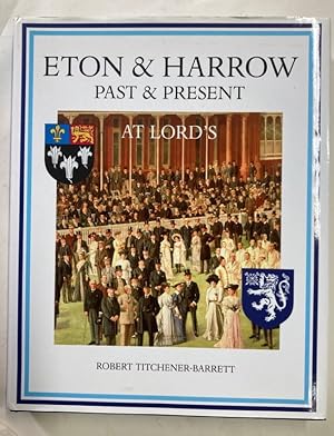 Bild des Verkufers fr Eton and Harrow. Past and Present at Lord's. zum Verkauf von Plurabelle Books Ltd