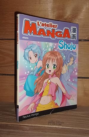 L'ATELIER MANGA n°4 : Shojo - (let's draw manga, shoujos & characters)