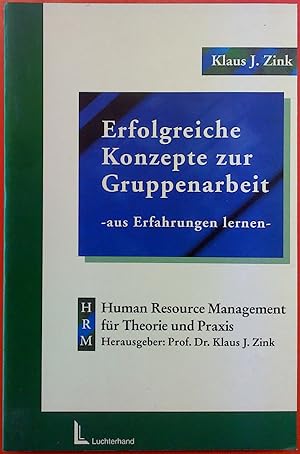 Bild des Verkufers fr Erfolgreiche Konzepte zur Gruppenarbeit - aus Erfahrungen lernen- zum Verkauf von biblion2