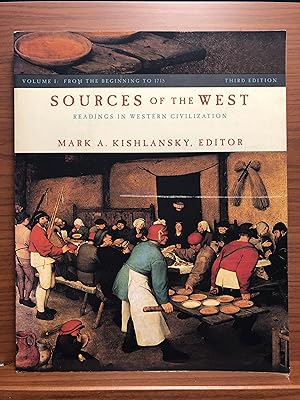 Bild des Verkufers fr Sources of the West: Readings in Western Civilization : From the Beginning to 1715 zum Verkauf von Rosario Beach Rare Books