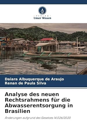 Seller image for Analyse des neuen Rechtsrahmens fr die Abwasserentsorgung in Brasilien for sale by moluna