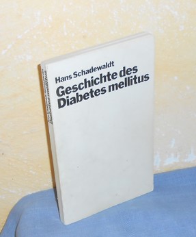 Image du vendeur pour Geschichte des Diabetes mellitus mis en vente par AnimaLeser*Antiquariat