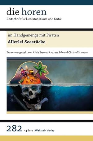 Bild des Verkufers fr im Handgemenge mit Piraten: Allerlei Seestcke (die horen: Zeitschrift fr Literatur, Kunst und Kritik) : Allerlei Seestcke zum Verkauf von AHA-BUCH GmbH