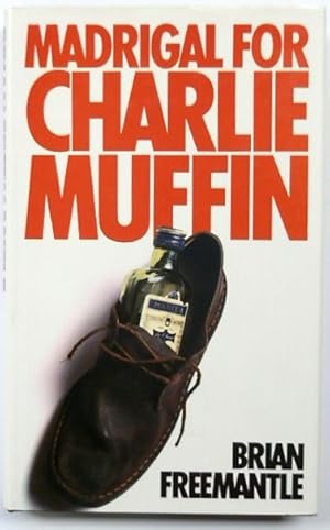 Seller image for Madrigal For Charlie Muffin for sale by PsychoBabel & Skoob Books
