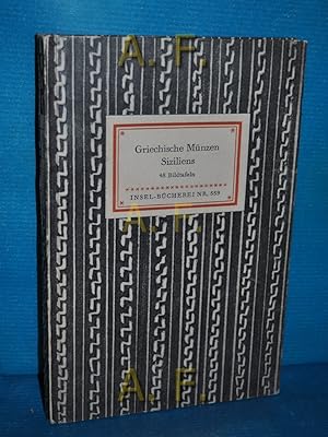 Bild des Verkufers fr Griechische Mnzen Siziliens : 48 Bildtafeln (Insel-Bcherei Nr. 559). Ausgewhlt und erlutert von Max Hirmer. Geleitwort von Max Dieckhoff. zum Verkauf von Antiquarische Fundgrube e.U.