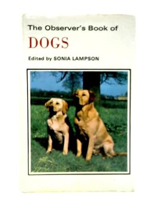 Imagen del vendedor de The Observer's Book of Dogs a la venta por World of Rare Books