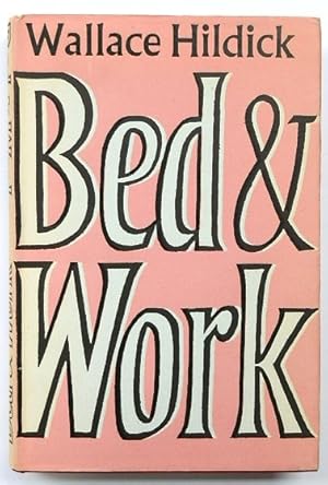 Bild des Verkufers fr Bed and Work zum Verkauf von PsychoBabel & Skoob Books