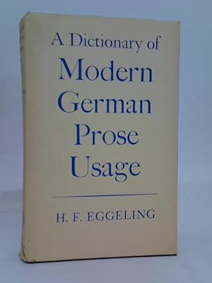 Seller image for A Dictionary Of Modern German Prose Usage for sale by World of Rare Books