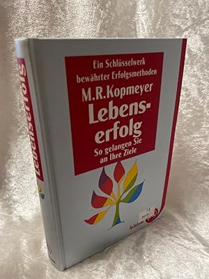 Bild des Verkufers fr Lebenserfolg. So gelangen Sie an Ihre Ziele. Das Schlsselwerk bewhrter Erfolgsmethoden Ein Schlsselwerk bewhrter Erfolgsmethoden. Band I: Wunscherfllung,. / So gelangen Sie an Ihre Ziele zum Verkauf von Antiquariat Jochen Mohr -Books and Mohr-