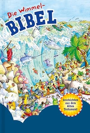 Seller image for Die Wimmel-Bibel - Geschichten aus dem Alten Testament for sale by primatexxt Buchversand