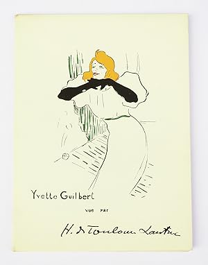 Bild des Verkufers fr Yvette Guilbert vue par Toulouse-Lautrec zum Verkauf von Librairie-Galerie Emmanuel Hutin