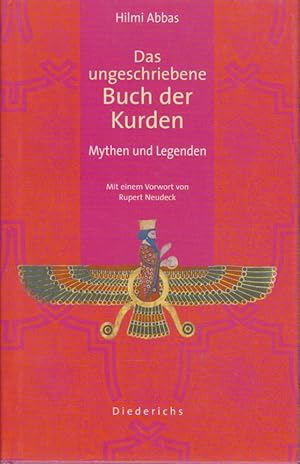 Das ungeschriebene Buch der Kurden. Mythen und Legenden.