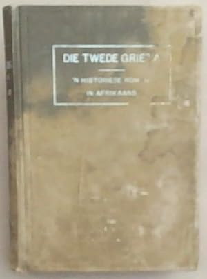 Image du vendeur pour Die Twede Grieta: 'n Historiese Roman In Afrikaans mis en vente par Chapter 1