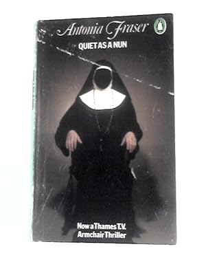 Seller image for Quiet as a Nun for sale by World of Rare Books