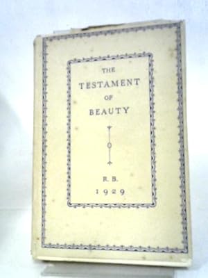 Bild des Verkufers fr The Testament of Beauty, A Poem in Four Books zum Verkauf von World of Rare Books