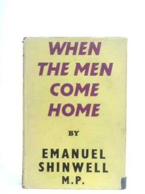 Bild des Verkufers fr When the Men Come Home zum Verkauf von World of Rare Books