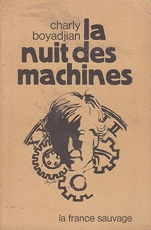 Immagine del venditore per La nuit des machines venduto da PRISCA