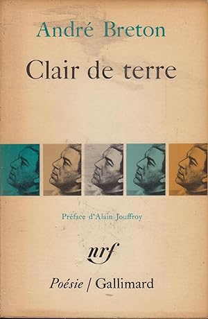 Bild des Verkufers fr Clair de terre : prcd de Mont de Pit, suivi de Le revolver  cheveux blancs et de L'air de l'eau zum Verkauf von PRISCA