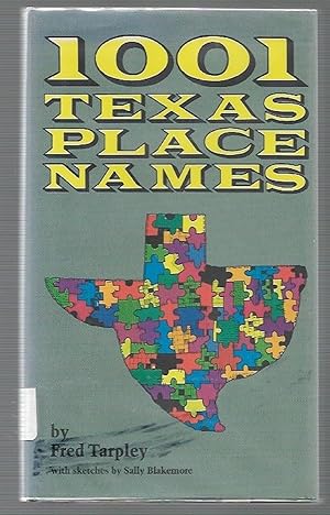 Image du vendeur pour 1001 Texas Place Names mis en vente par K. L. Givens Books