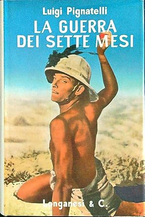 Image du vendeur pour La guerra dei sette mesi mis en vente par Librodifaccia