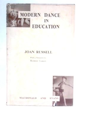 Bild des Verkufers fr Modern Dance in Education zum Verkauf von World of Rare Books